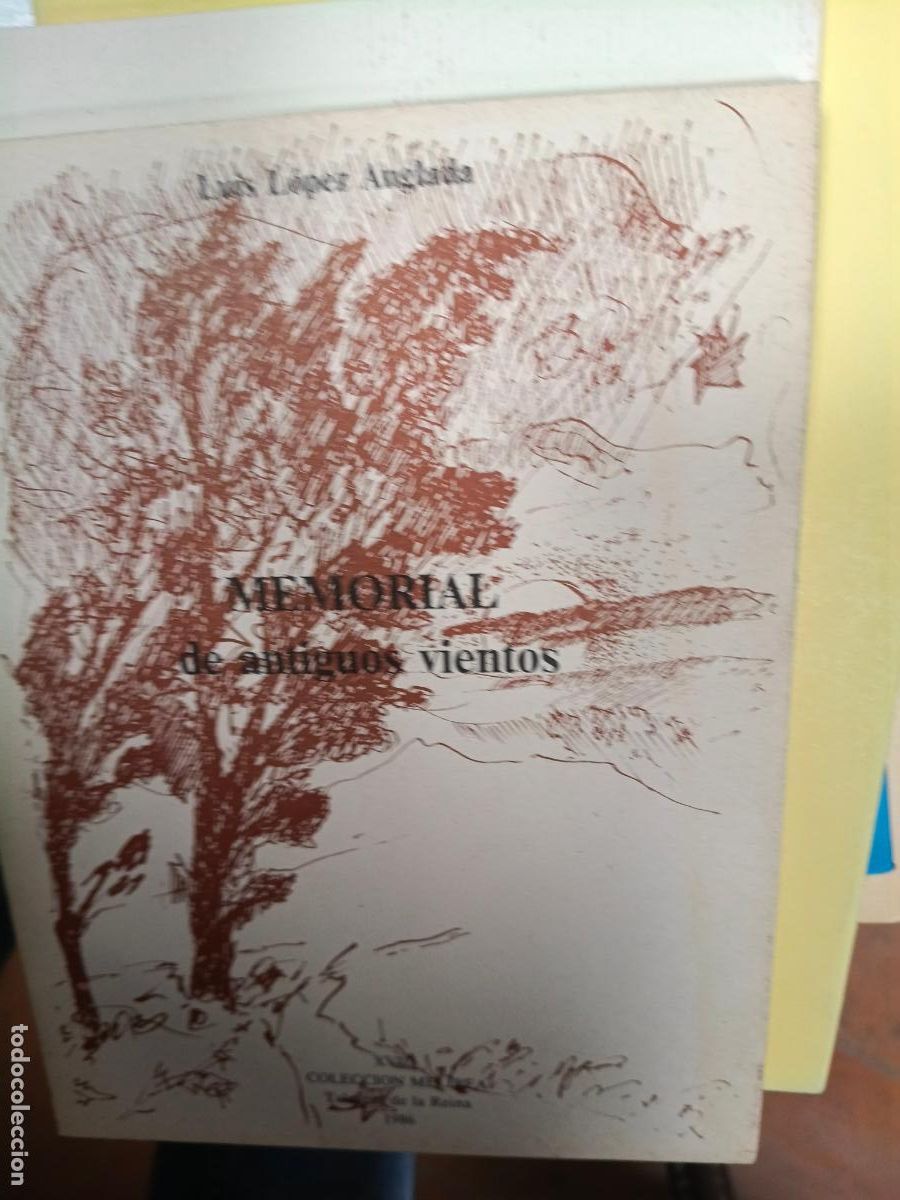 Libros de segunda mano: Memorial de antiguos vientos.- L&oacute;pez Anglada, Luis