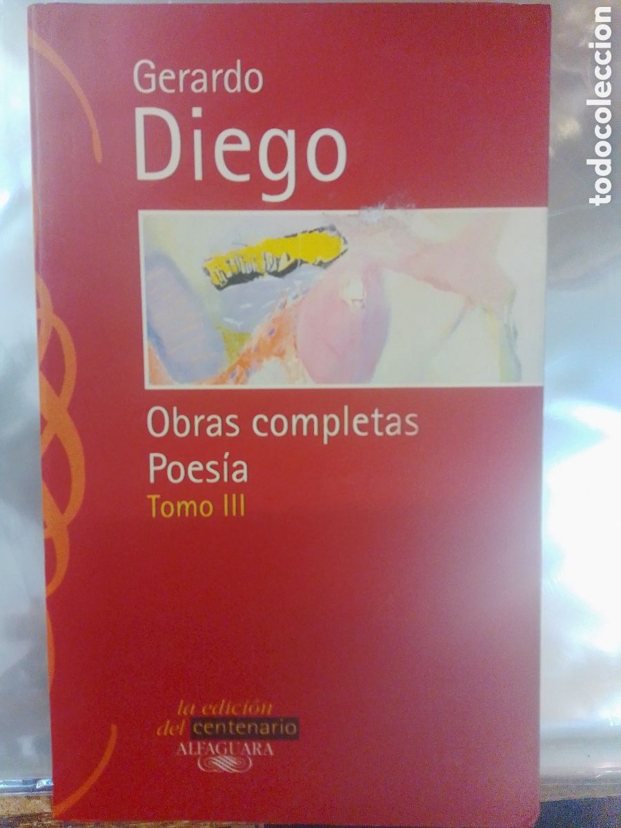 Libros de segunda mano: OBRAS COMPLETAS. POESIA. TOMO III. GERARDO DIEGO. ALFAGUARA. 1996