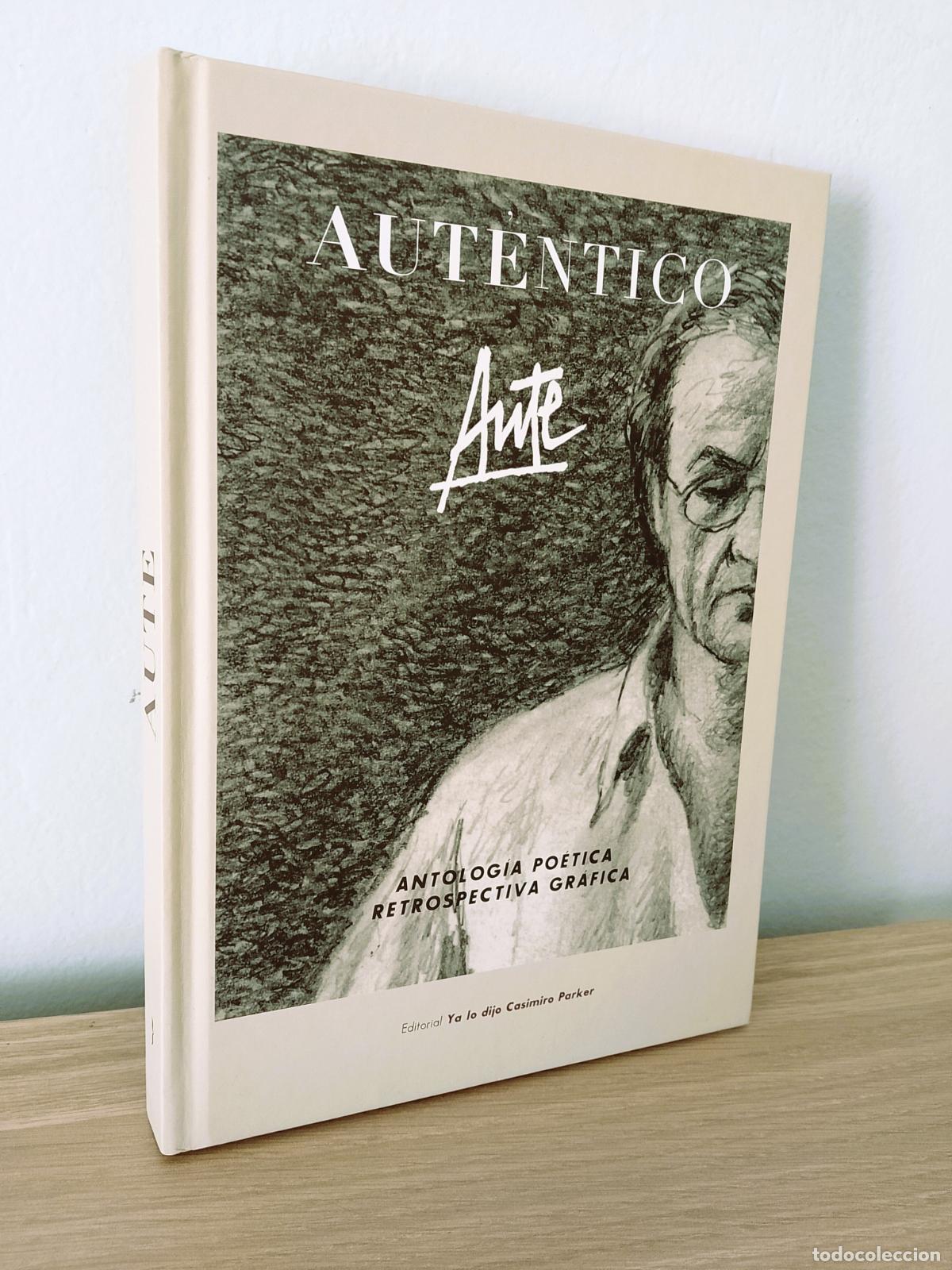 Libros de segunda mano: Autentico. Aute. Antolog&iacute;a po&eacute;tica retrospectiva gr&aacute;fica. 2020