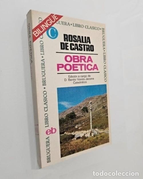 Libri di seconda mano: ROSALIA DE CASTRO. OBRA POETICA. [EDICION BILING&Uuml;E GALLEGO ESPA&Ntilde;OL]. POESIA. GALICIA.