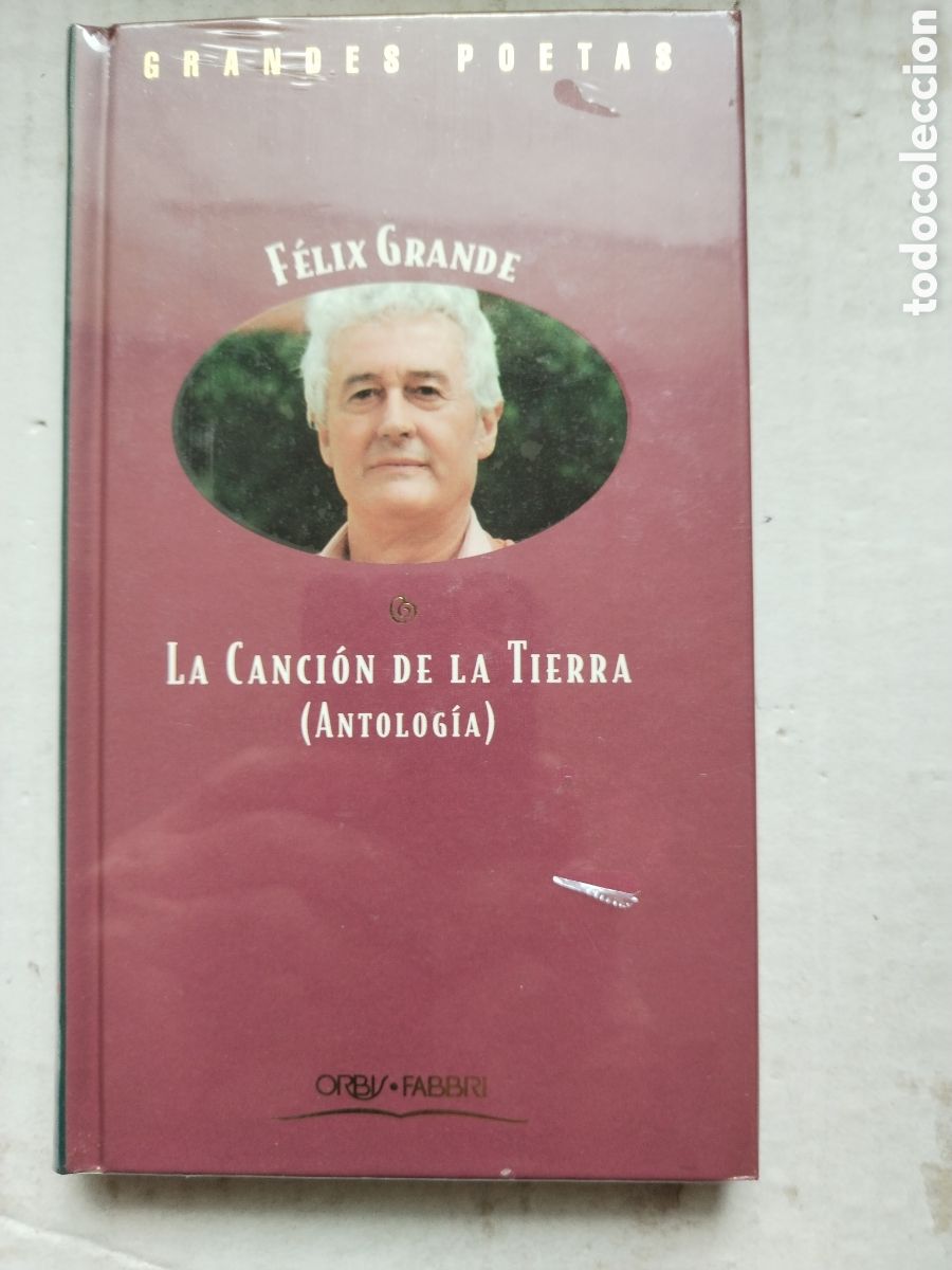Libros de segunda mano: LA CANCI&Oacute;N DE LA TIERRA PRECINTADO/F&Eacute;LIX GRANDE