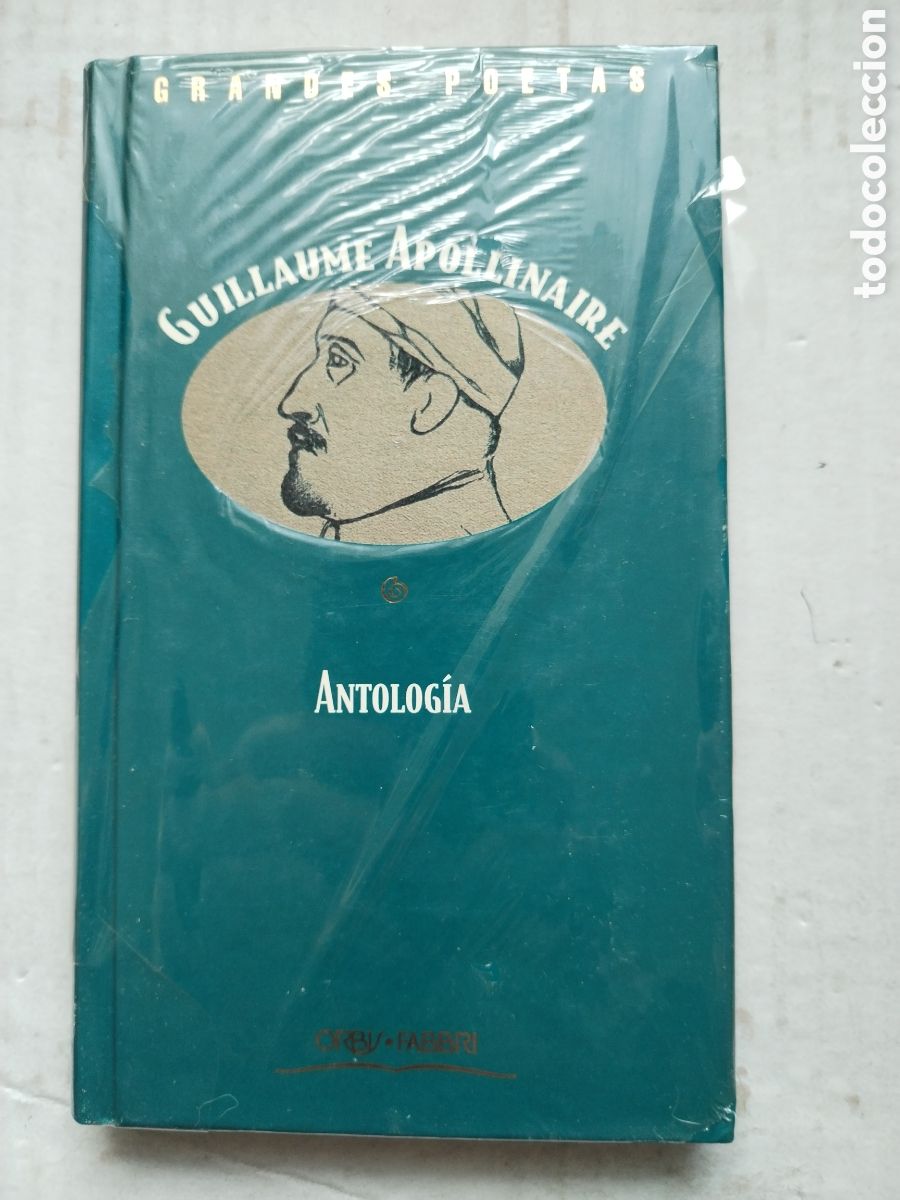 Libros de segunda mano: ANTOLOG&Iacute;A PRECINTADO/GUILLAUME APOLLINAIRE