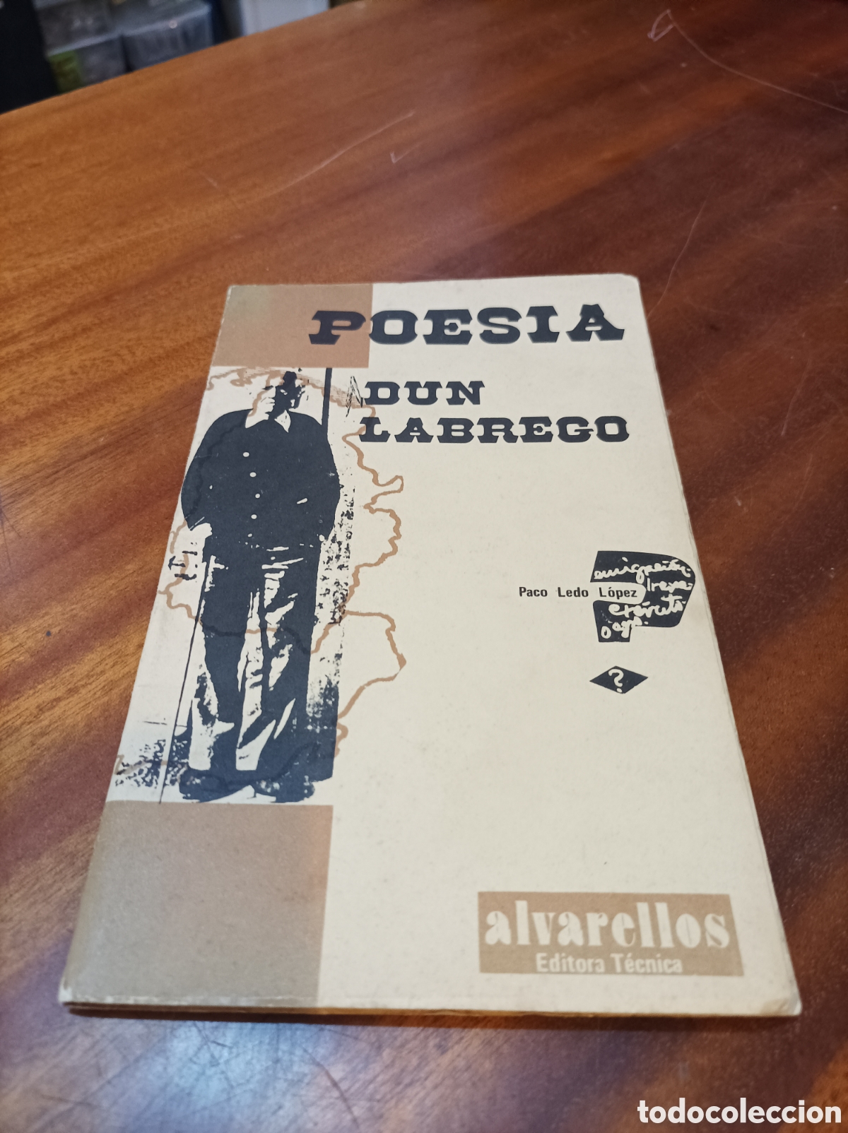 Libros de segunda mano: POES&Iacute;A DUN LABREGO.PACO LEDO L&Oacute;PEZ.ALVARELLOS.