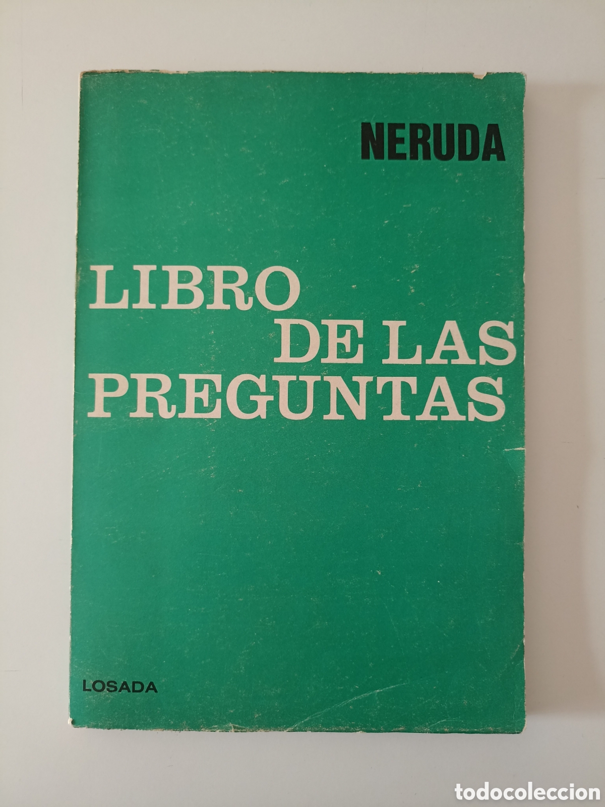 Libros de segunda mano: Pablo Neruda - Libro de las preguntas (Losada, Buenos Aires, 1974) Primera edici&oacute;n + recorte