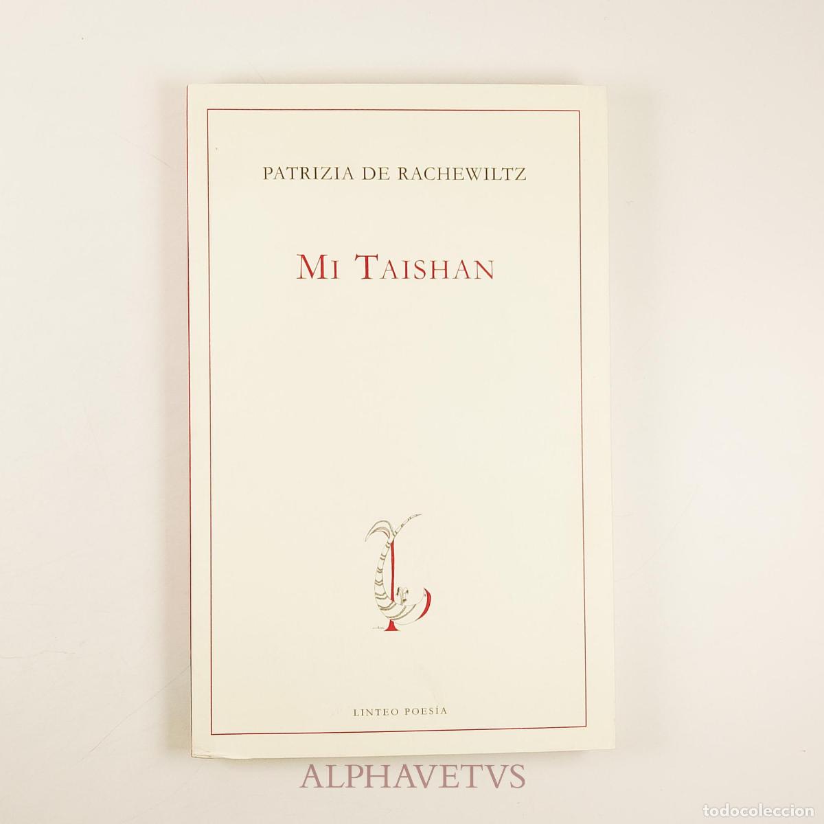 Libros de segunda mano: Mi Taishan - De Rachewiltz, Patrizia