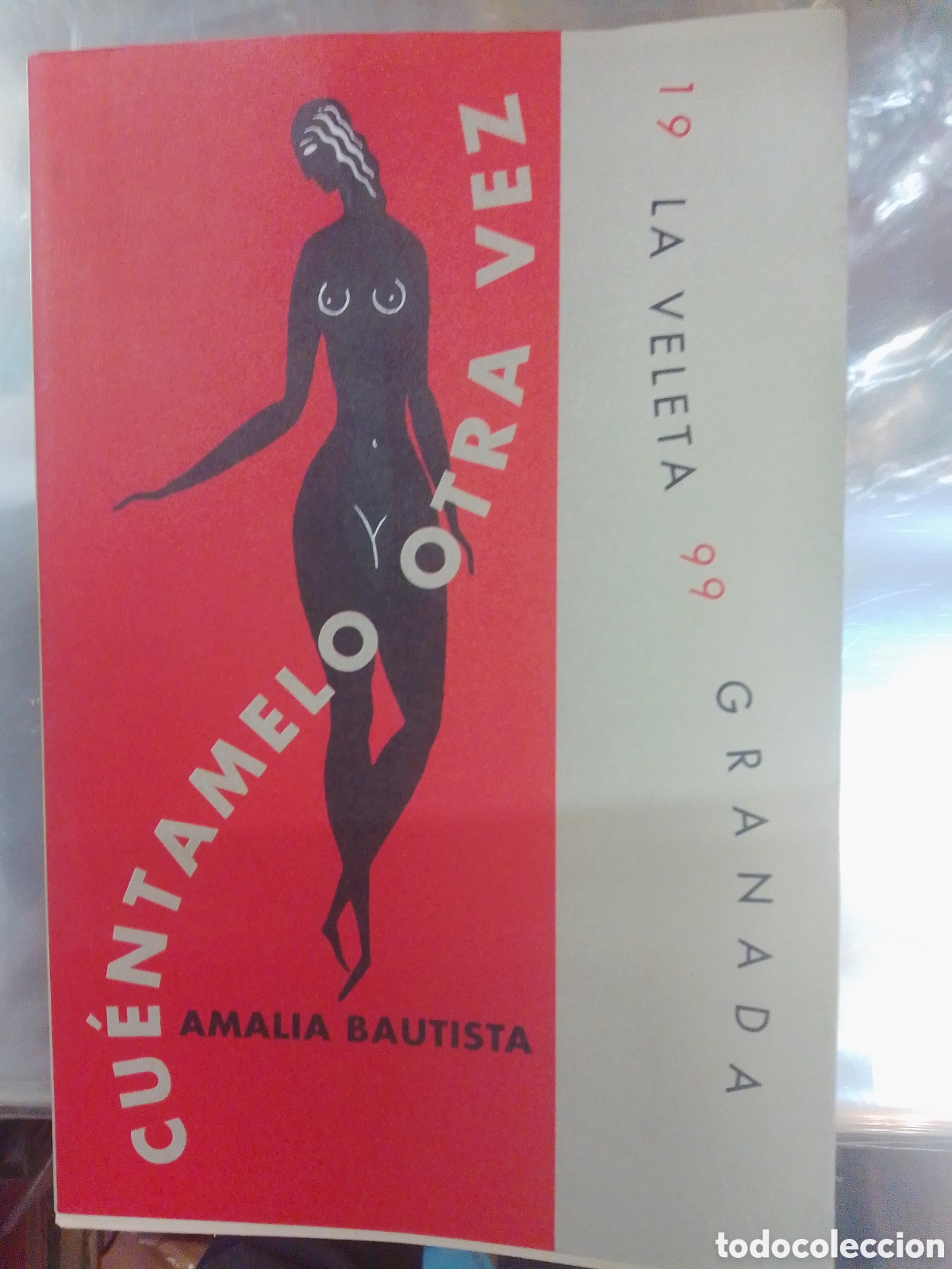 Libros de segunda mano: CUENTAMELO OTRA VEZ. BAUTISTA, AMALIA. LA VELETA GRANADA. COMARES. 1999