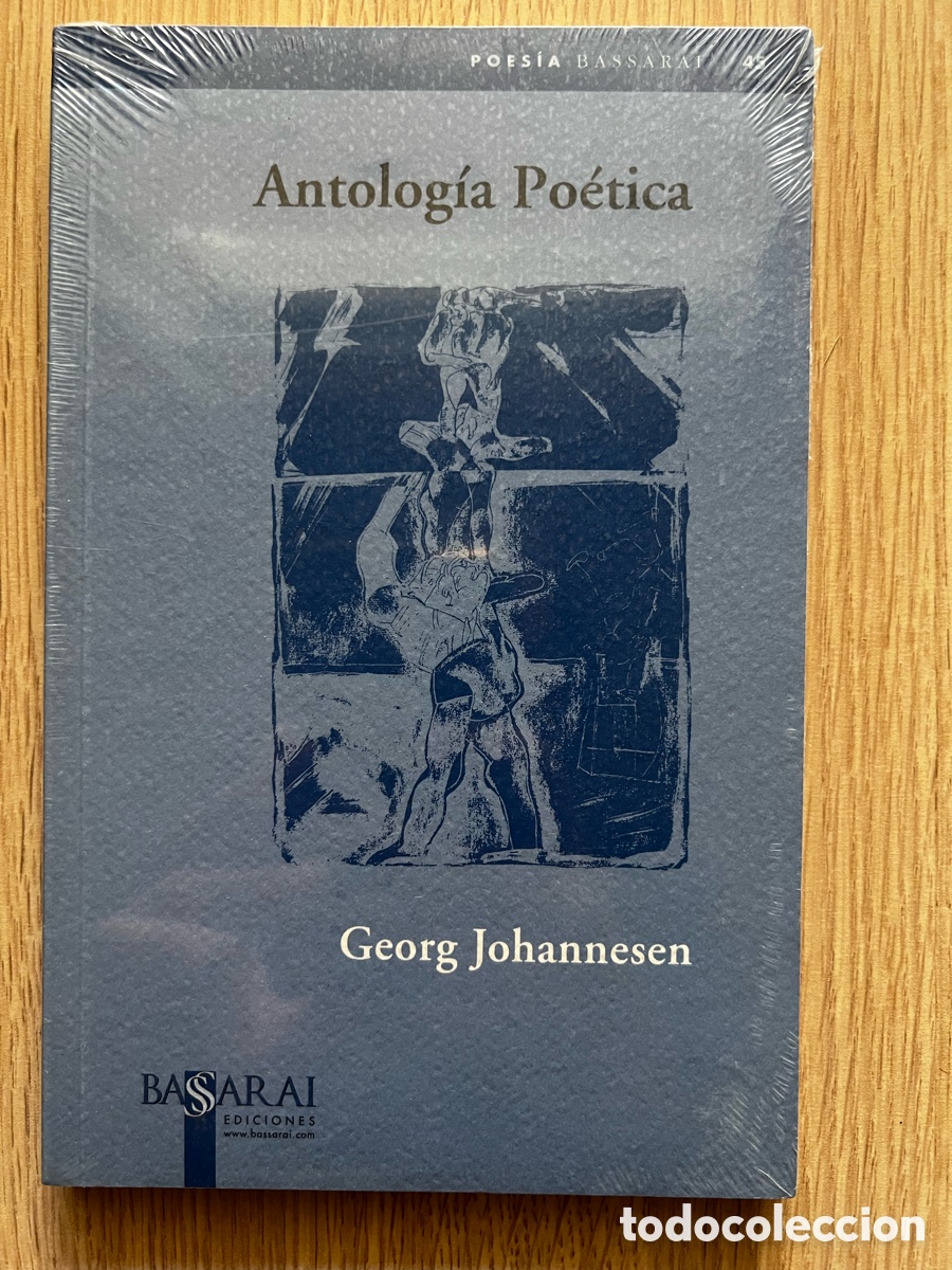Libros de segunda mano: [PRECINTADO / NUEVO] Antolog&iacute;a Po&eacute;tica - Georg Johannesen - Poes&iacute;a Bassarai n&ordm; 43 (Descatalogado)
