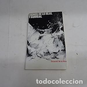 Libros de segunda mano: Signos de lo Real y Surreal (Eduardo de la Rica)