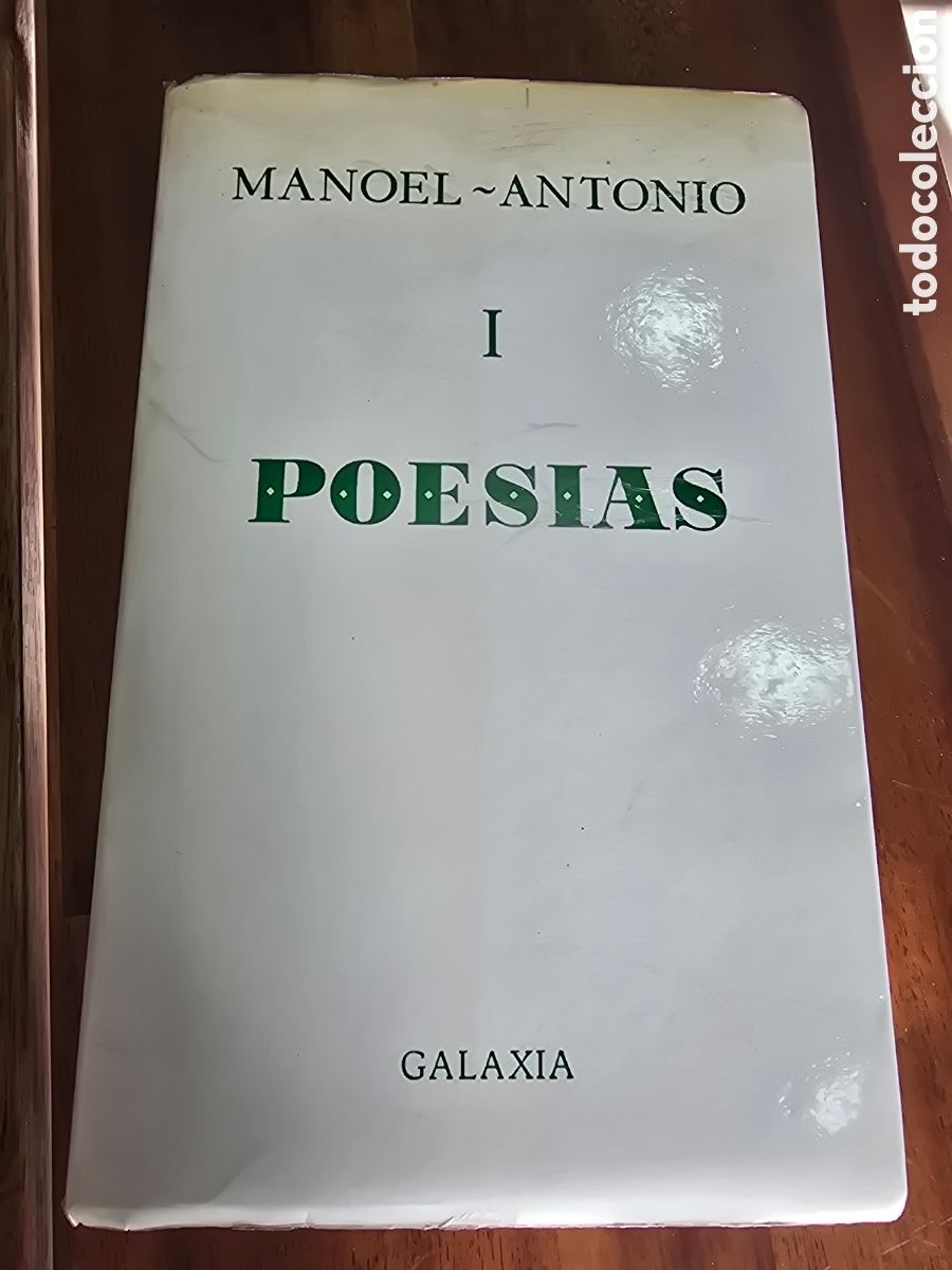 Libros de segunda mano: MANOEL ANTONIO. POES&Iacute;AS I ED. GALAXIA 1972 1ra ed