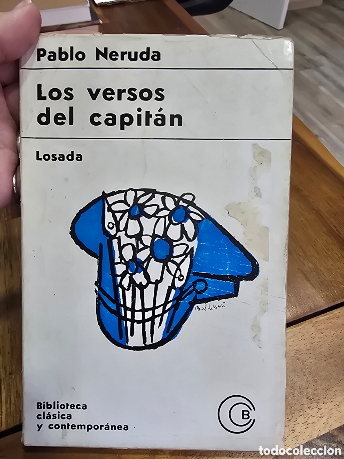 Libros de segunda mano: LOS VERSOS DEL CAPIT&Aacute;N Pablo Neruda LOSADA 4ta edicion 1966 poesia