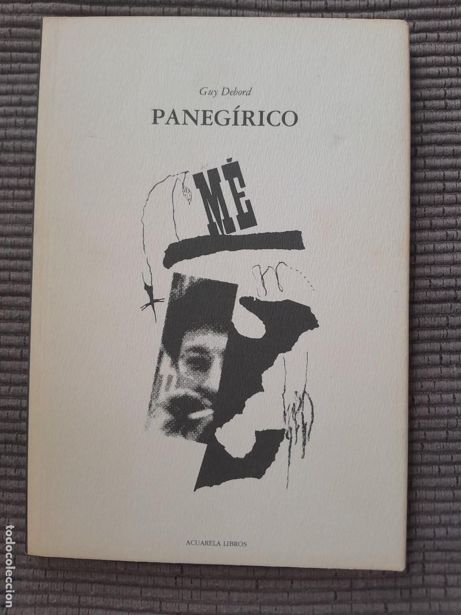 Libros de segunda mano: PANEGIRICO. GUY DEBORD. ACUARELA 1998