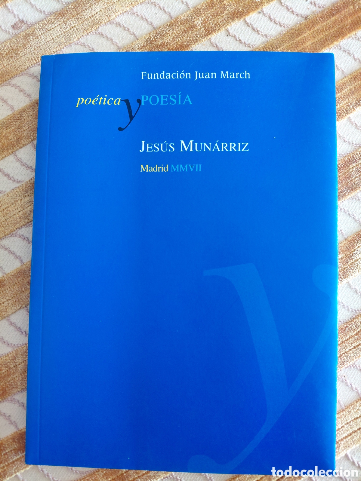 Second hand books: Po&eacute;tica y poes&iacute;a, Jes&uacute;s Mun&aacute;rriz
