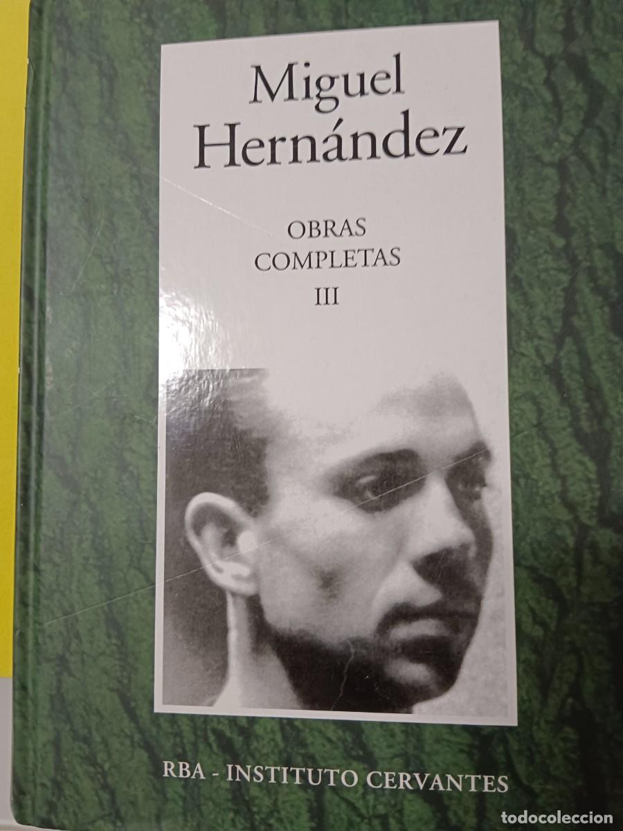 Libros de segunda mano: OBRAS COMPLETAS MIGUEL HERN&Aacute;NDEZ 3 TOMOS - Foto 5