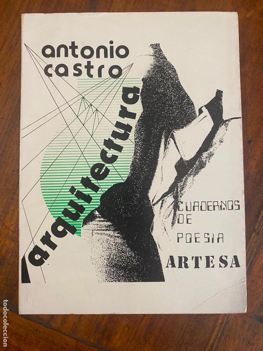Libros de segunda mano: ANTONIO CASTRO &rdquo;ARQUITECTURA&rdquo; - CUADERNOS DE POES&Iacute;A ARTESA - BURGOS MAYO 1976