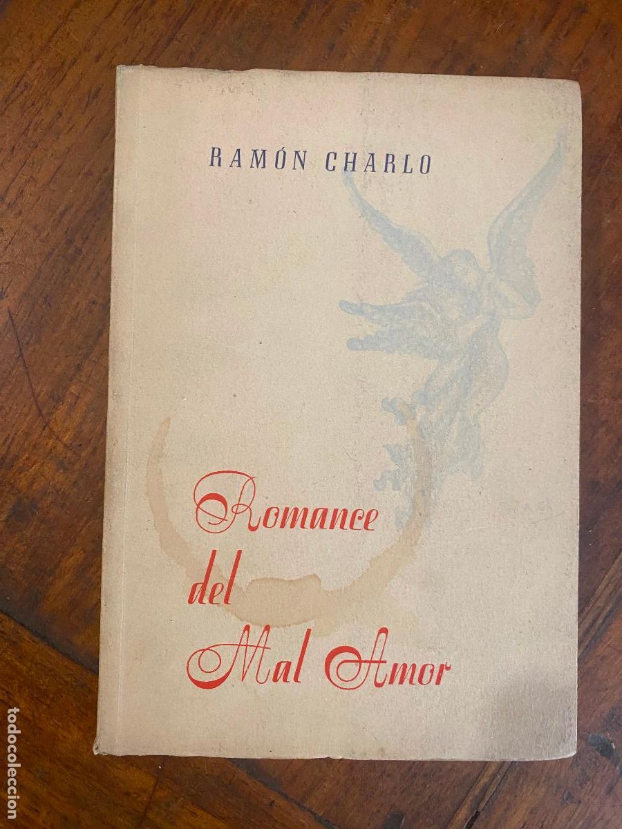 Libros de segunda mano: ROMANCE DEL MAL AMOR. - CHARLO Ramon 1950 Sevilla
