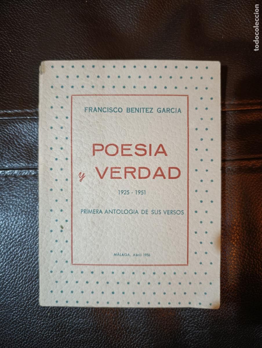 Libros de segunda mano: POESIA Y VERDAD FRANCISCO BENITEZ GARCIA