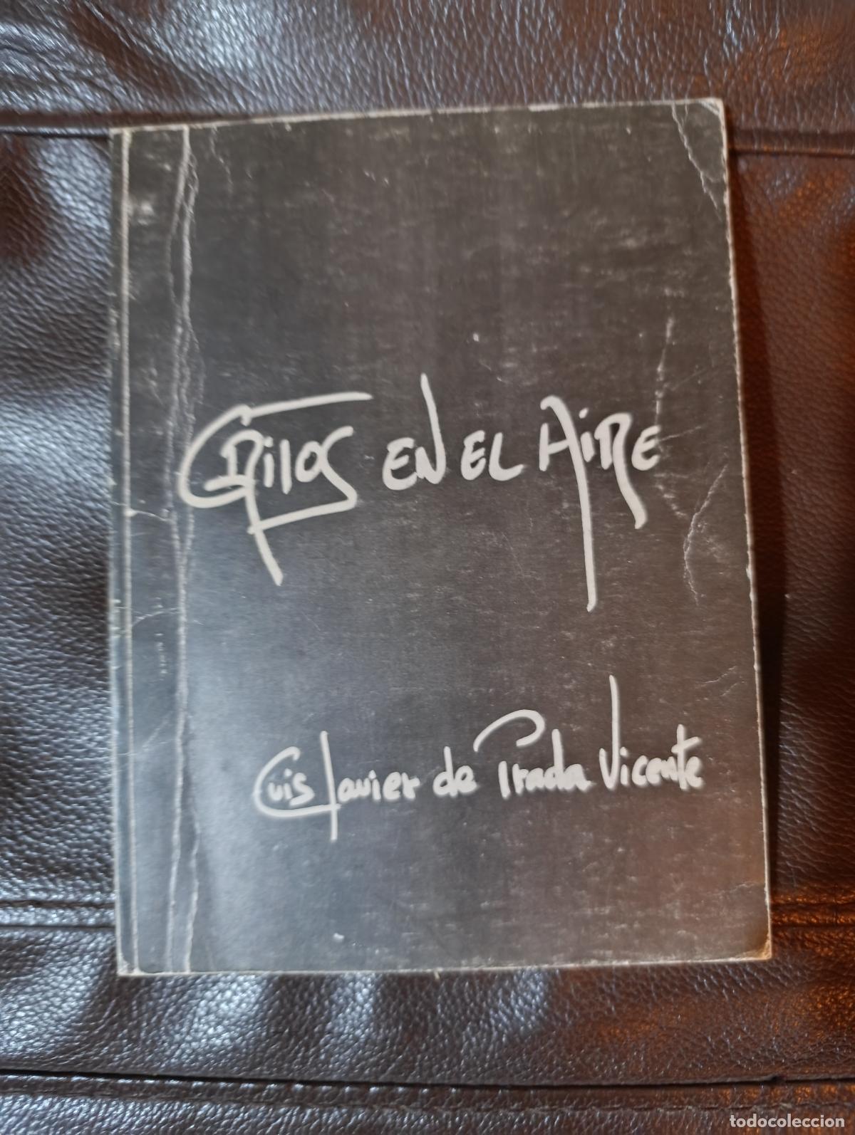 Libros de segunda mano: GRITOS EN EL AIRE LUIS JAVIER DE PRADA