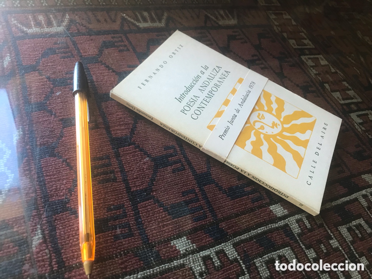 Libros de segunda mano: Introducci&oacute;n a la poes&iacute;a andaluza contempor&aacute;nea. Fernando Ortiz. Calle del aire.