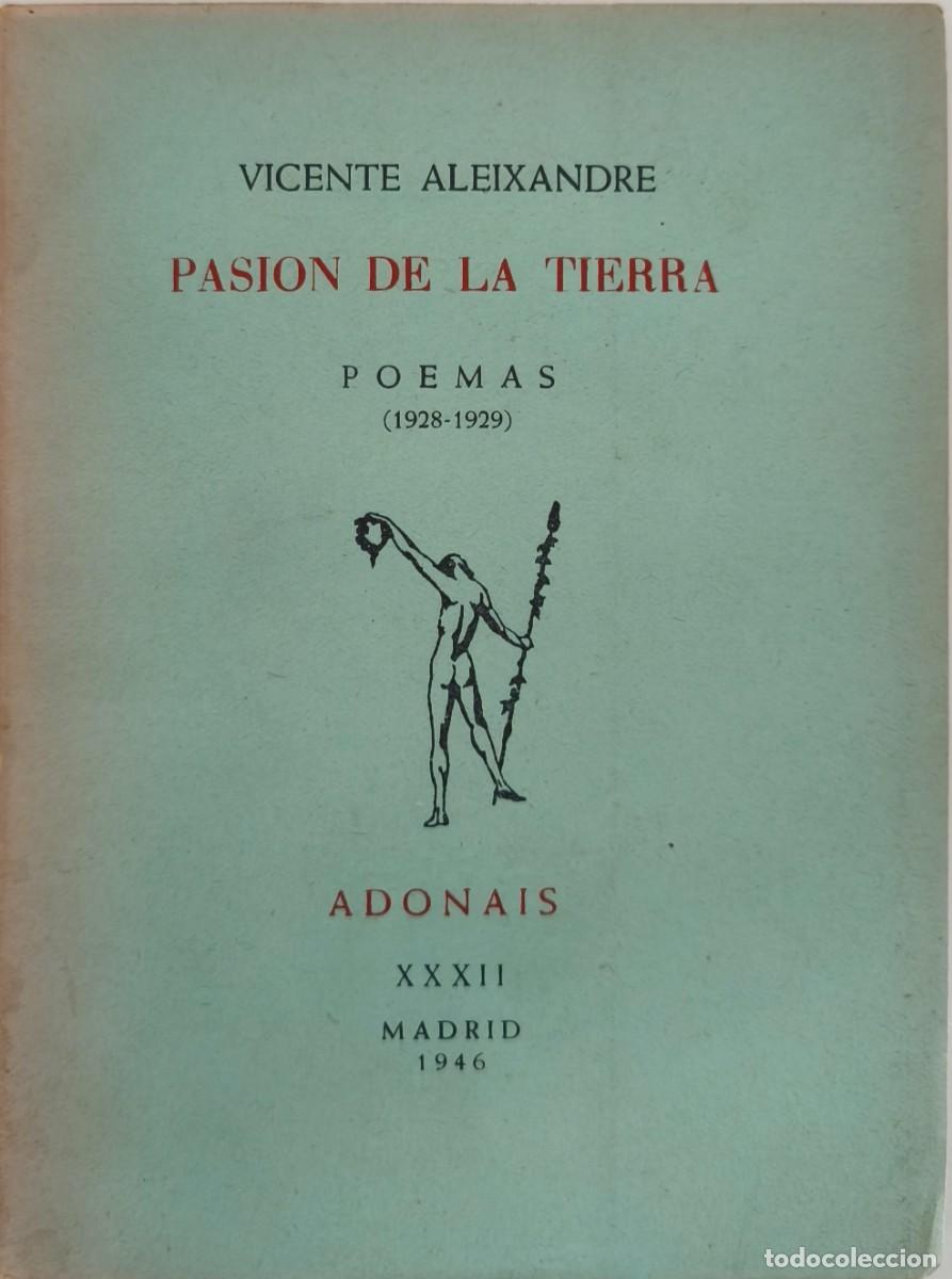 Libros de segunda mano: Pasi&oacute;n de la tierra, Vicente Aleixandre, primera edici&oacute;n