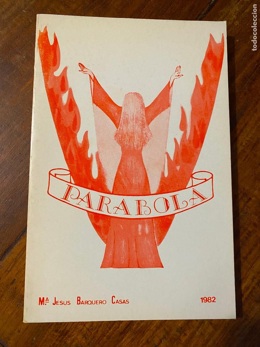 Libros de segunda mano: Mar&iacute;a Jes&uacute;s Barquero Casas, Parabola 1982 poesia, dedicatoria de autora