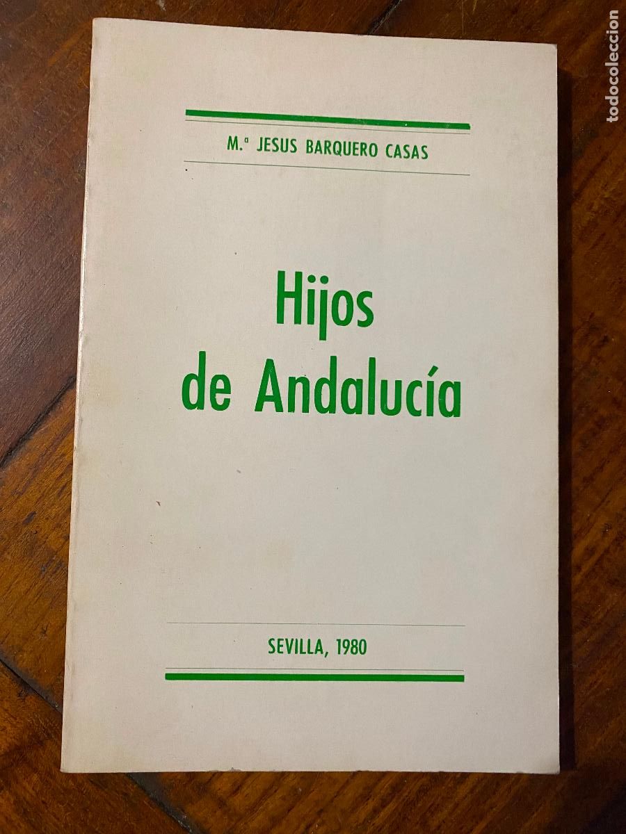 Libros de segunda mano: hijos de andalucia, maria jesus barquero casas 1980 dedicatoria de autora