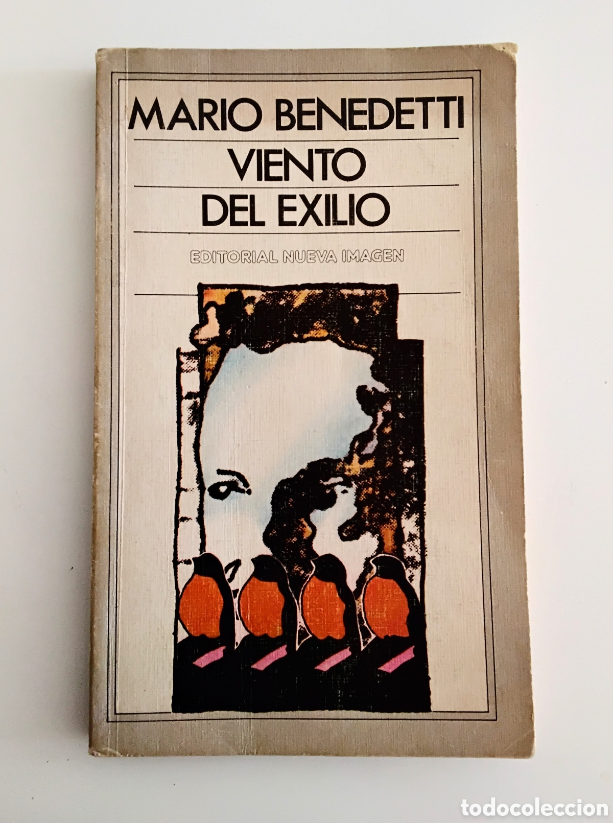 Libros de segunda mano: Viento del exilio &mdash; Mario Benedetti (M&eacute;xico, 1981, Editorial Nueva Imagen. Primera edici&oacute;n)