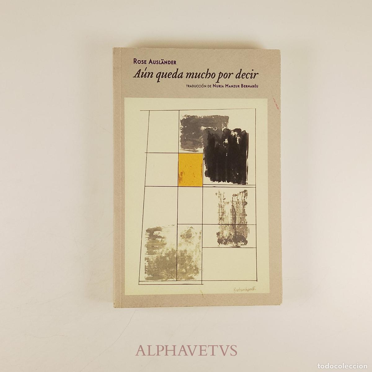 Libros de segunda mano: A&uacute;n queda mucho por decir Edici&oacute;n biling&uuml;e - AUSL&Auml;NDER, ROSE