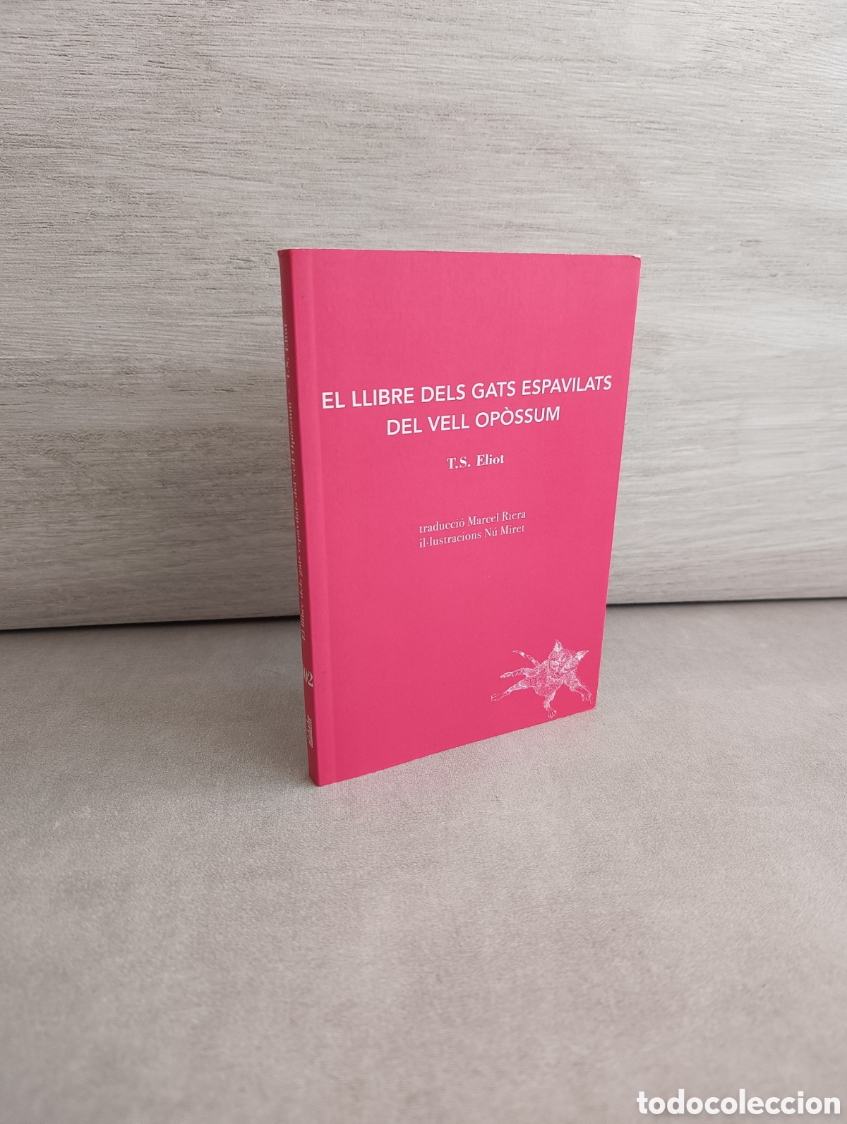 Gebrauchte B&uuml;cher: EL LLIBRE DELS GATS ESPAVILATS DEL VELL OP&Ograve;SSUM. T.S. ELIOT
