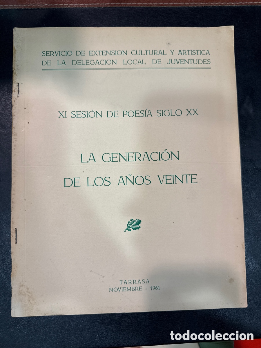 Libri di seconda mano: XI Sesi&oacute;n de poes&iacute;a siglo XX: La Generaci&oacute;n de los a&ntilde;os veinte