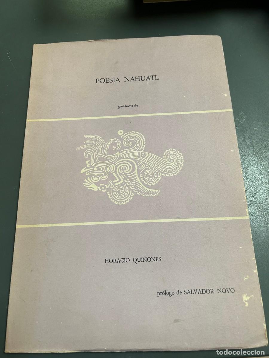 Second hand books: POESIA NAHUATL. HORACIO QUI&Ntilde;ONES. AM&Eacute;RICA PRECOLOMBINA. EDITADO MEXICO.