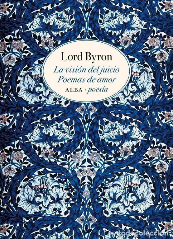 Libros de segunda mano: La visi&oacute;n del juicio. Poemas de amor. - Byron, Lord.