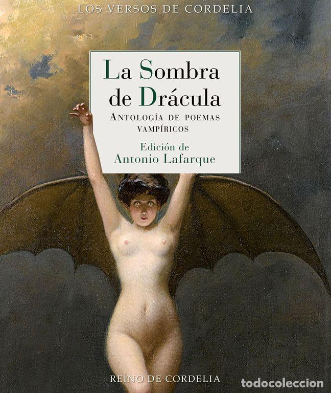 Libros de segunda mano: La sombra de Dr&aacute;cula. Antolog&iacute;a de poemas vamp&iacute;ricos. - Lafarque, Antonio.