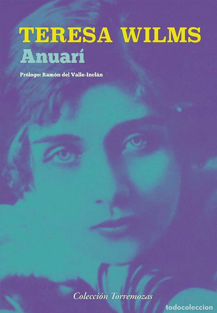 Libros de segunda mano: Anuar&iacute;. - Wilms Montt, Teresa.