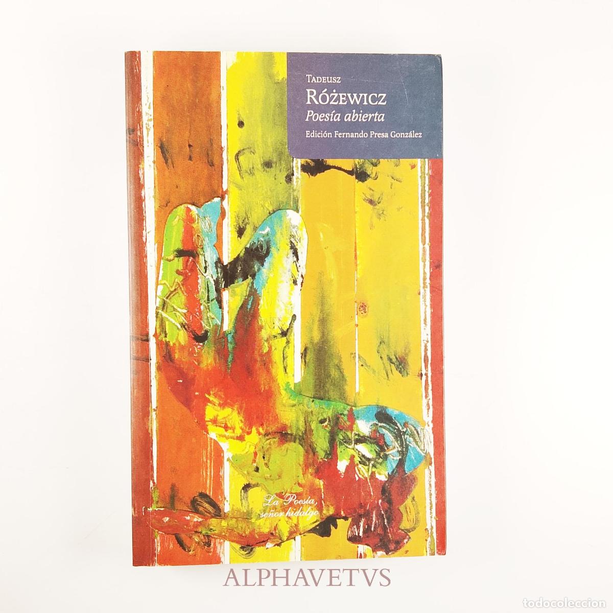 Libros de segunda mano: Poes&iacute;a abierta Edici&oacute;n biling&uuml;e Polaco/Espa&ntilde;ol - R&Oacute;ZEWICZ, TADEUSZ