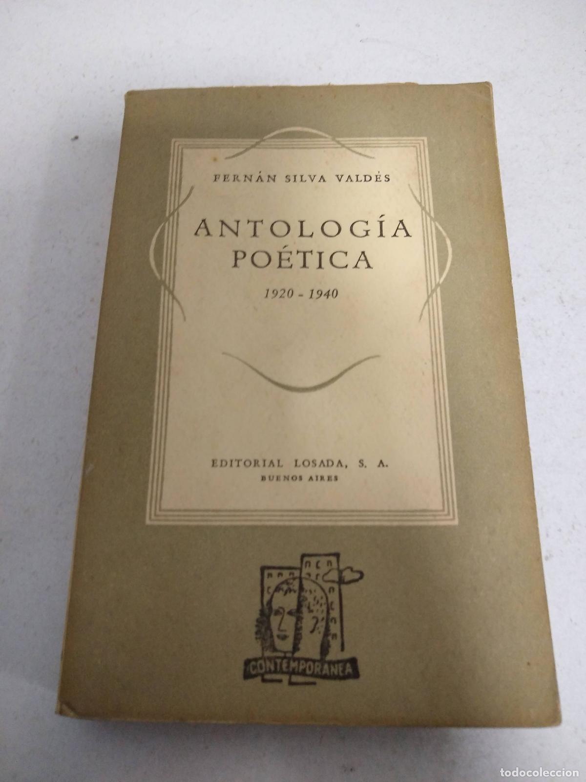 Second hand books: Antologia Poetica 1920 - 1940 - Fernan Silva Valdes