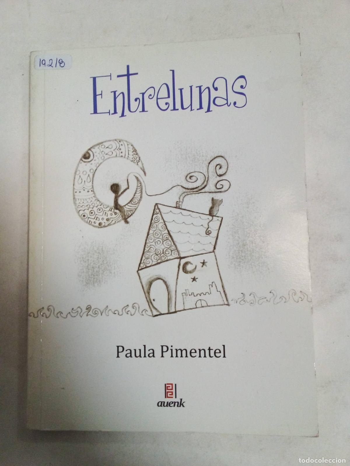 Gebrauchte B&uuml;cher: Entrelunas - Paula Pimentel