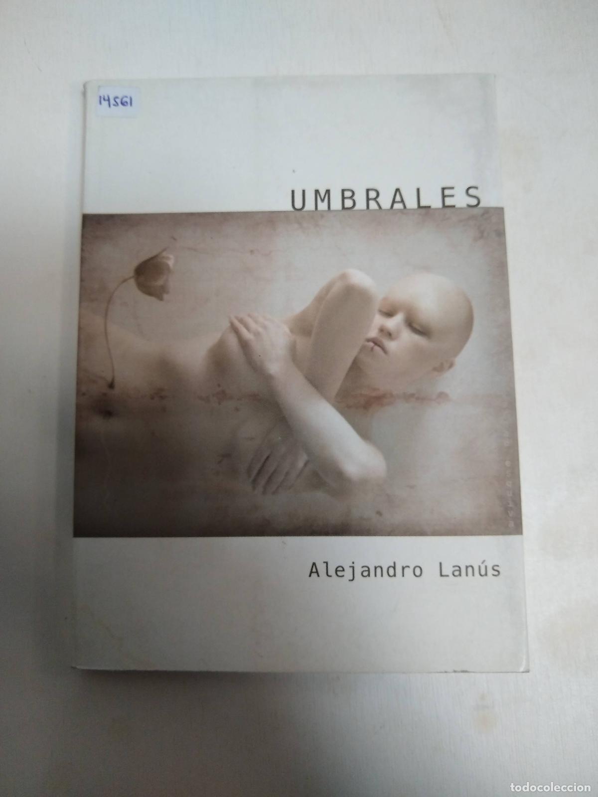 Libros de segunda mano: Umbrales - Alejandro Lanus - Foto 1