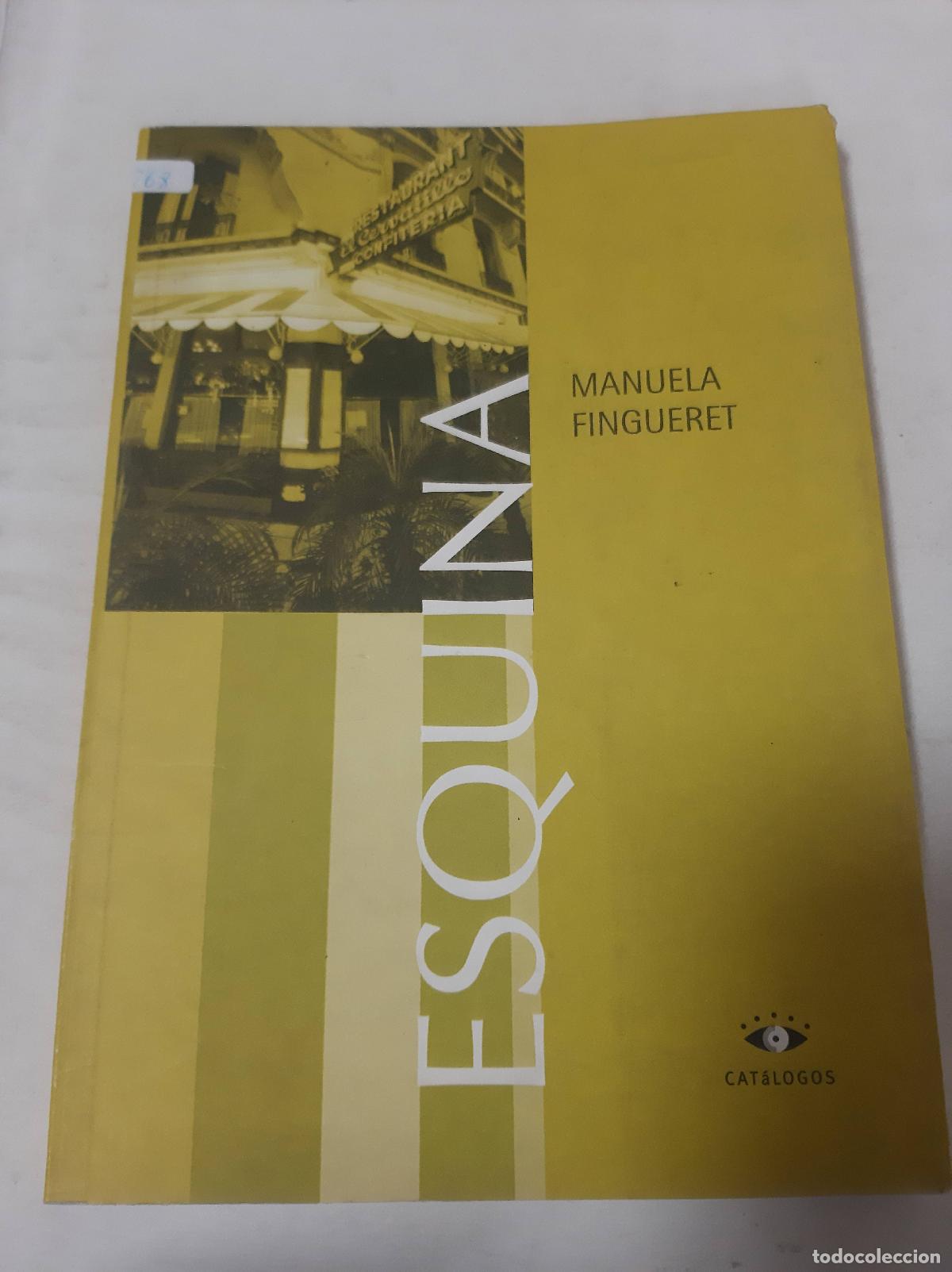 Libros de segunda mano: Esquina - Manuela Fingueret