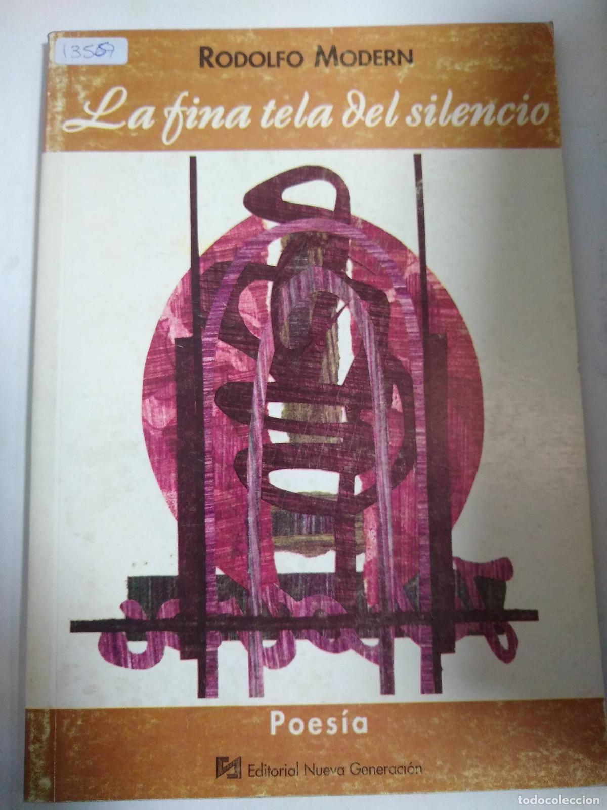 Second hand books: La Fina Tela Del Silencio - Rodolfo Modern
