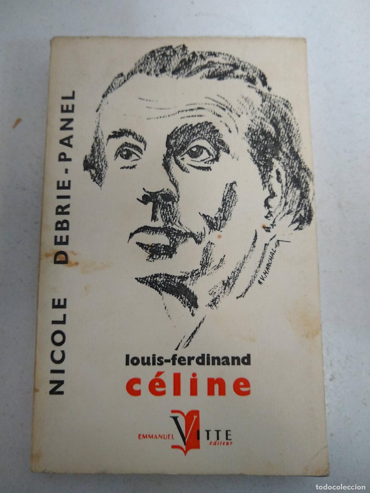 Gebrauchte B&uuml;cher: Louis-ferdinand C&eacute;line - Nicole Debrie-Panel