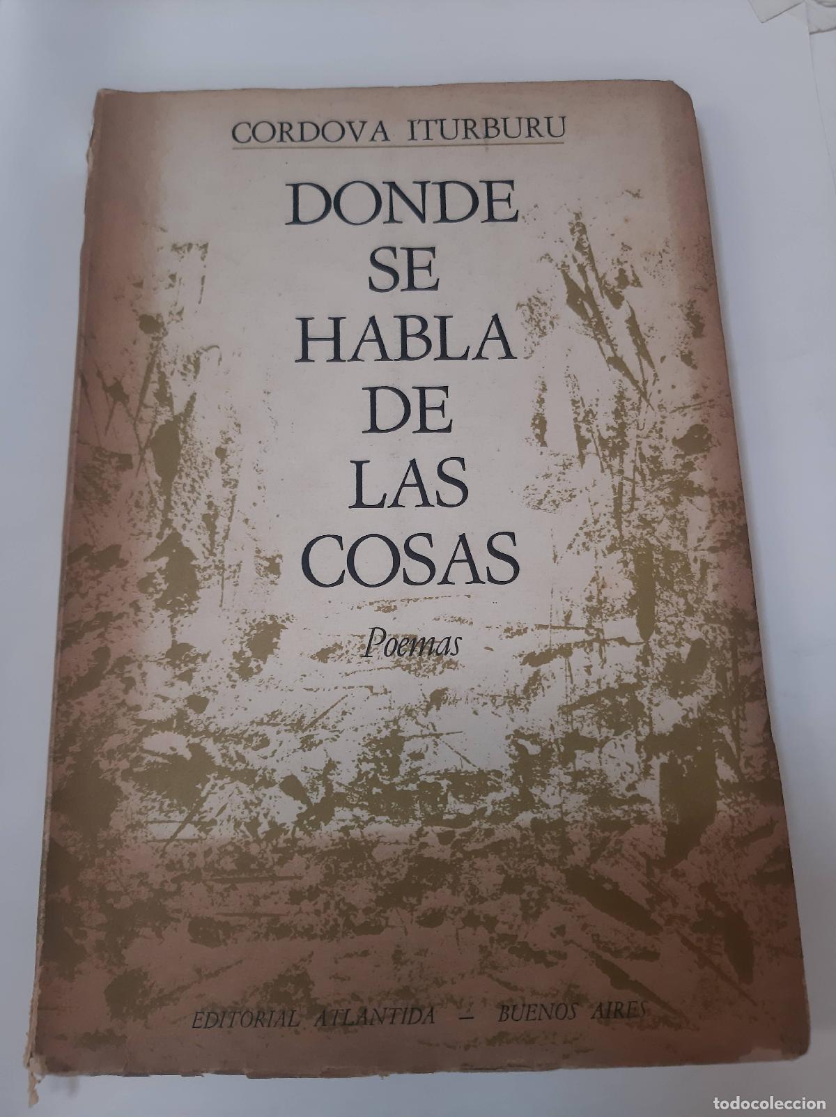 Gebrauchte B&uuml;cher: Donde Se Habla De Las Cosas - Cordova Iturburu