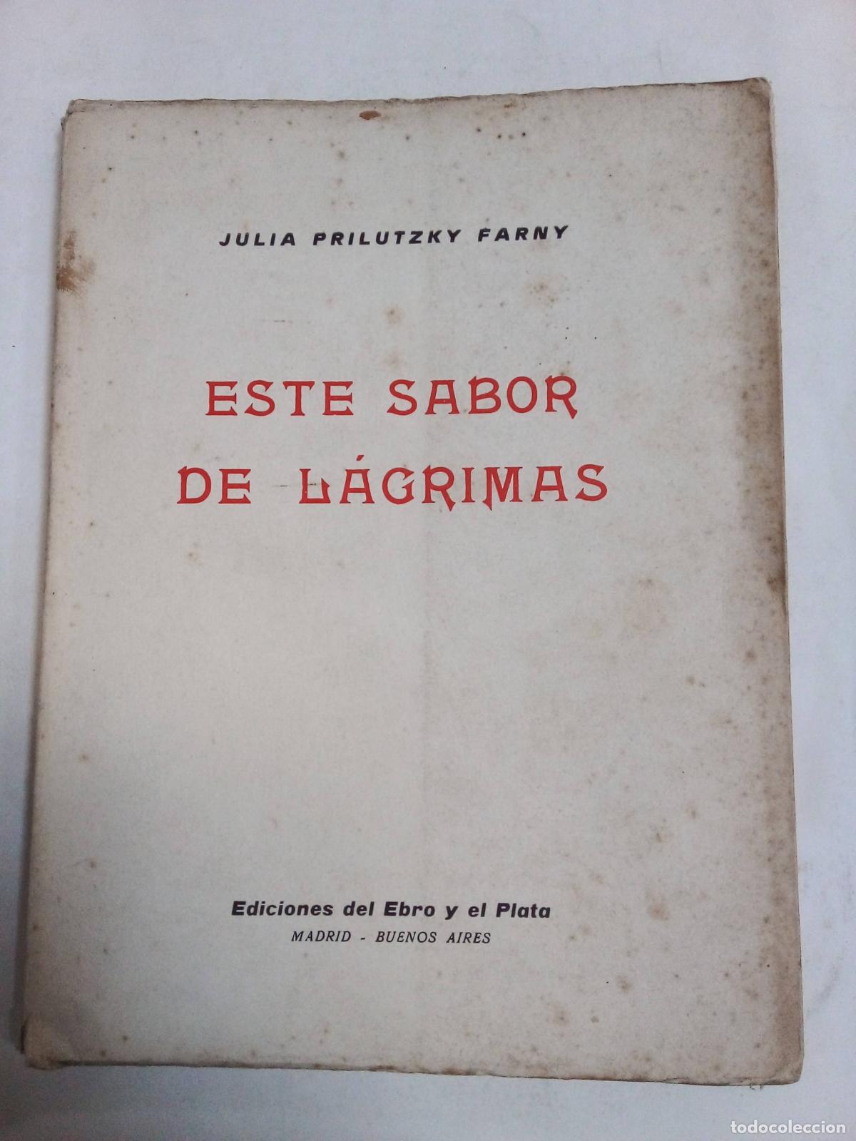 Libros de segunda mano: Este Sabor De L&aacute;grimas - Julia Prilutzky Farny