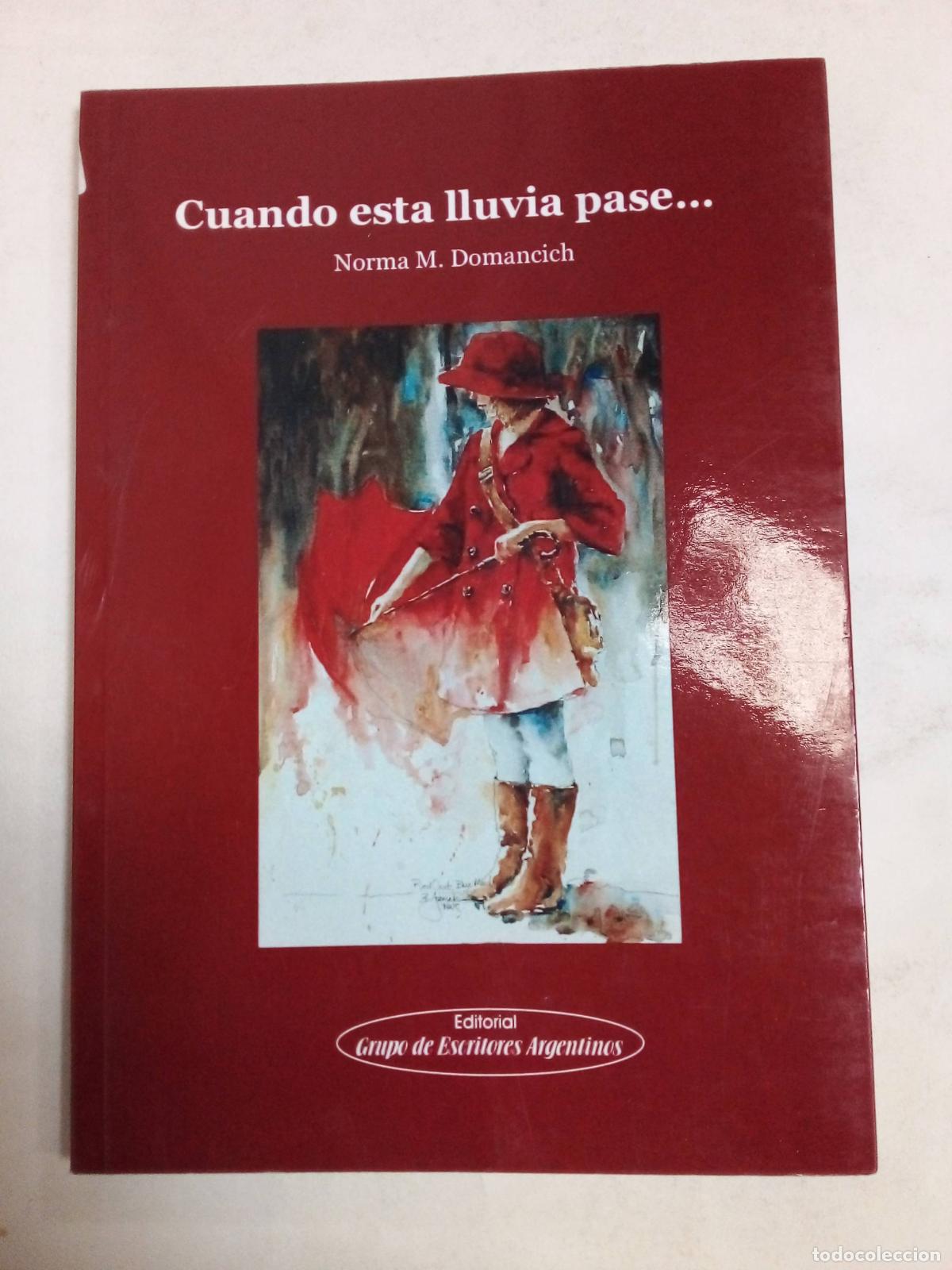 Libros de segunda mano: Cuando Esta Lluvia Pase... - Norma Domancich
