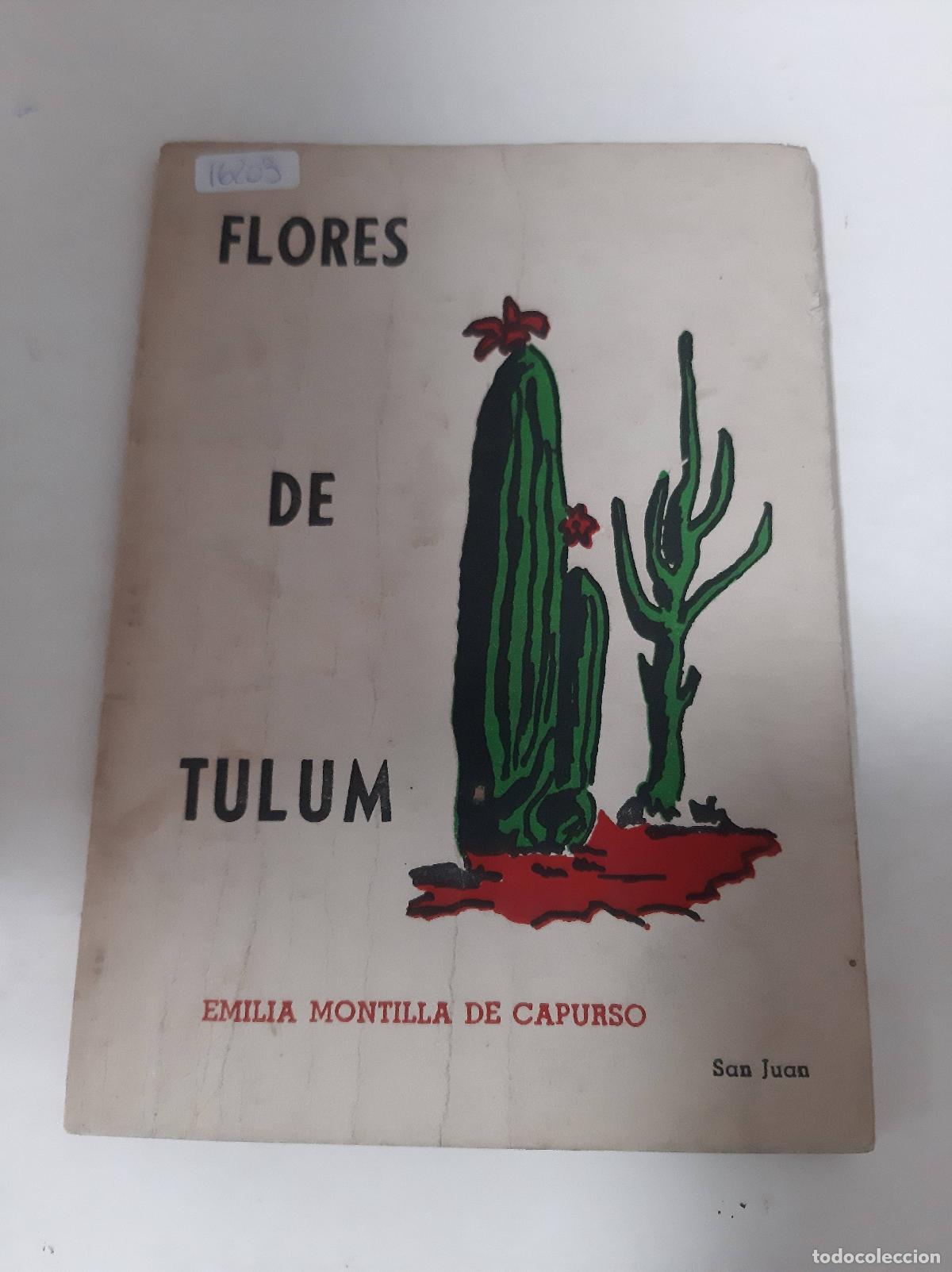 Libros de segunda mano: Flores De Tulum - Emilia Capurso