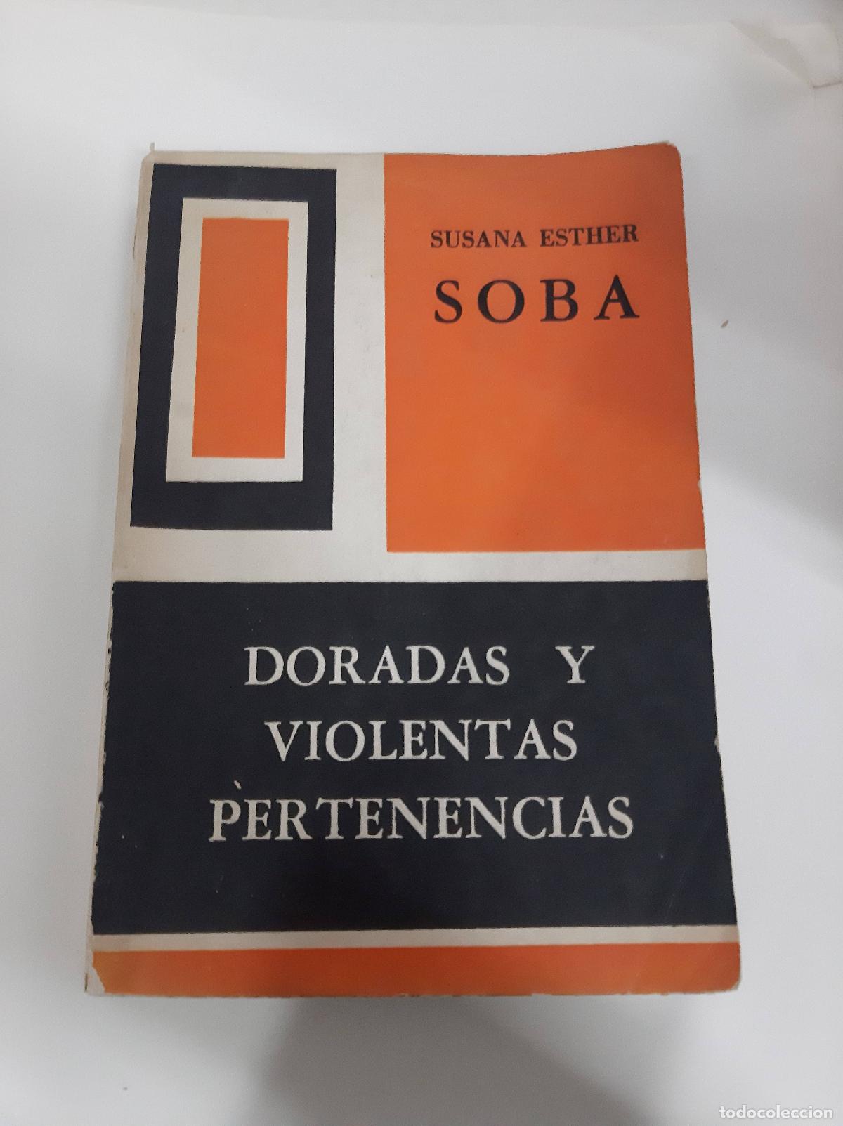 Libri di seconda mano: Doradas Y Violentas Pertenencias - Susana Esther