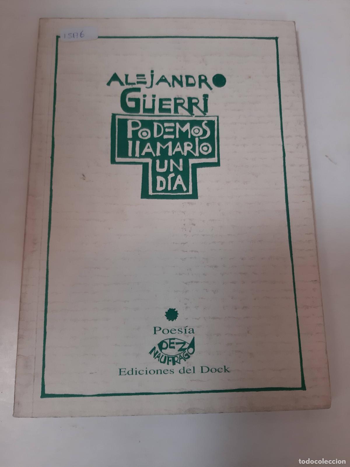 Second hand books: Podemos Llamarlo Un D&iacute;a - Alejandro Guerri