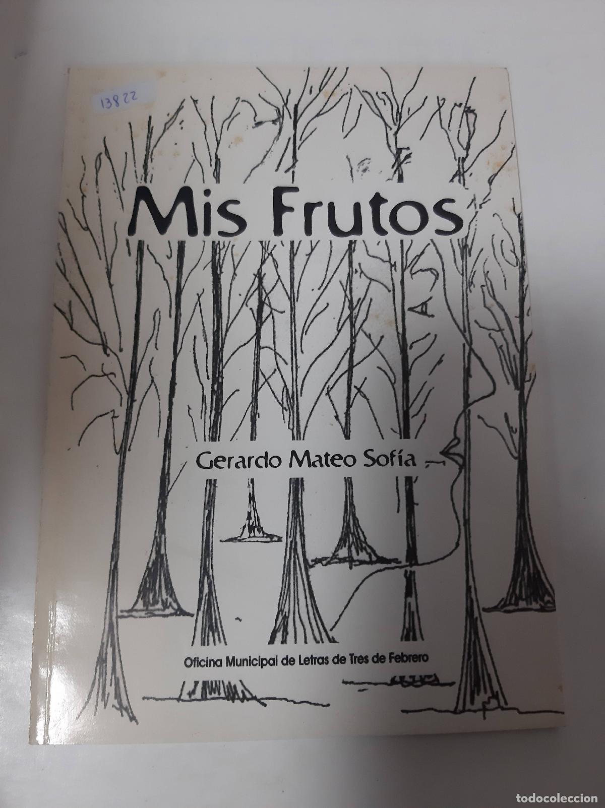 Second hand books: Mis frutos - Gerardo Mateo Sofia