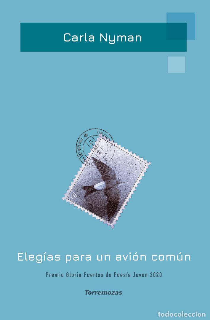 Libros de segunda mano: Eleg&iacute;as para un avi&oacute;n com&uacute;n. - Nyman, Carla.