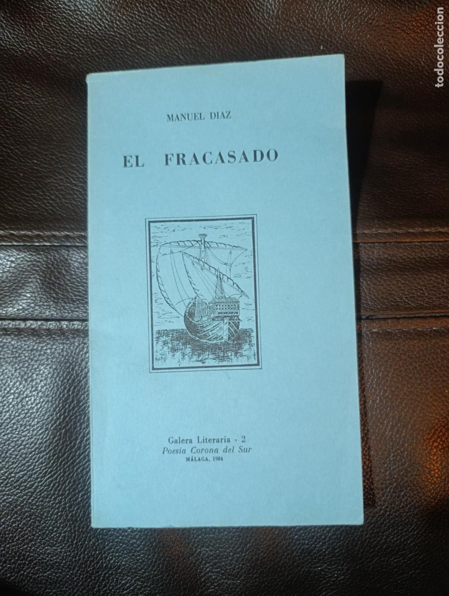 Libros de segunda mano: EL FRACASADO MANUEL DIAZ