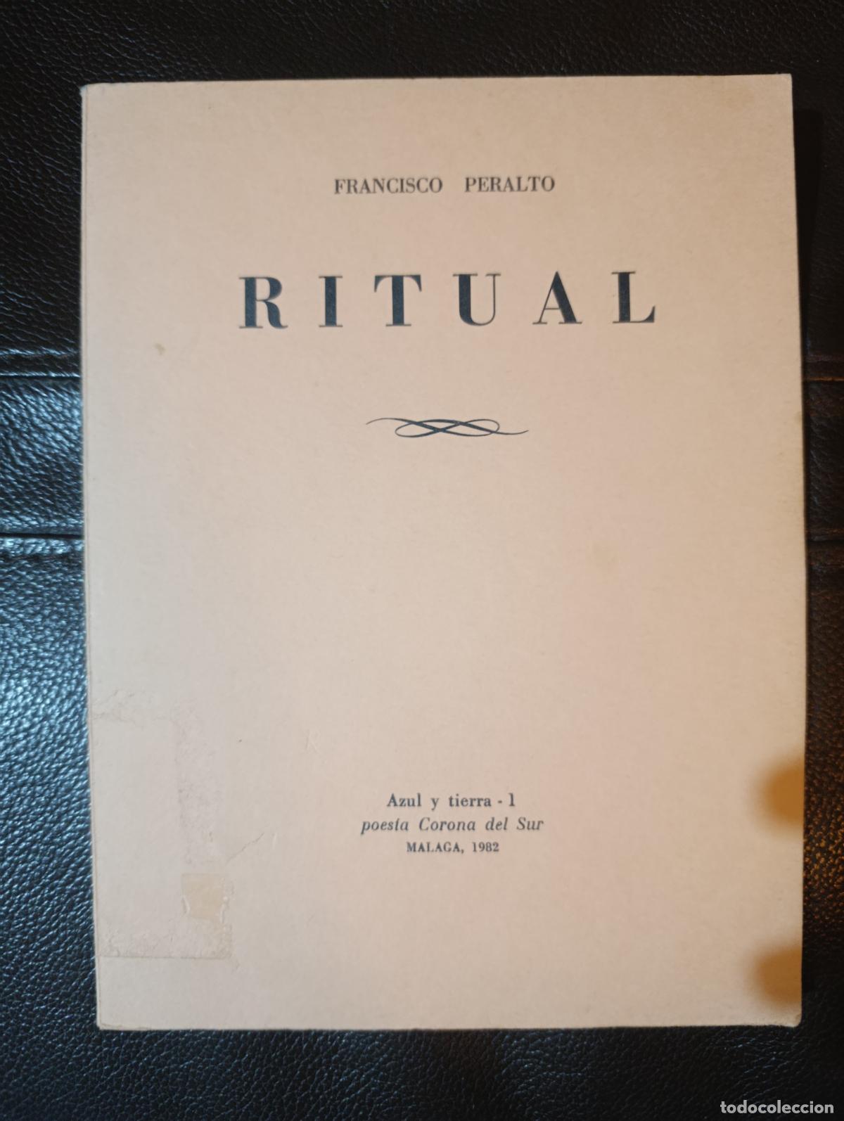 Libros de segunda mano: RITUAL FRANCISCO PERALTO
